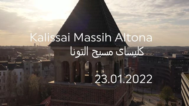 Farsi - Gottesdienst - Kalissai Massih Altona - Gottesdienst am 23. Januar