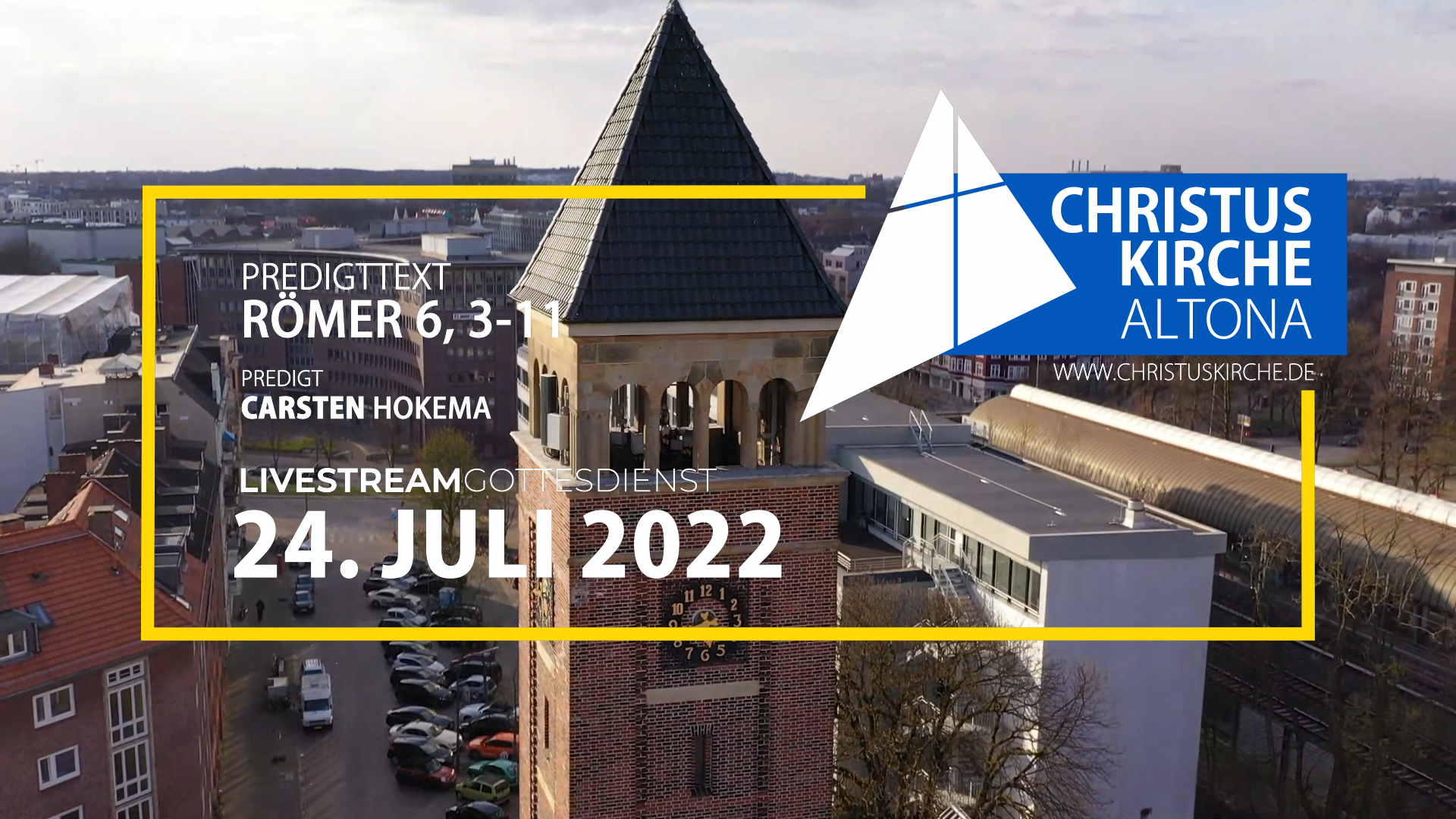 Gottesdienst am 24. Juli 2022 aus der Christuskirche Altona
