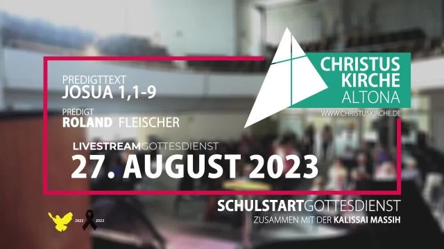 Gottesdienst zum Schulstart am 27. August 2023 aus der Christuskirche Altona