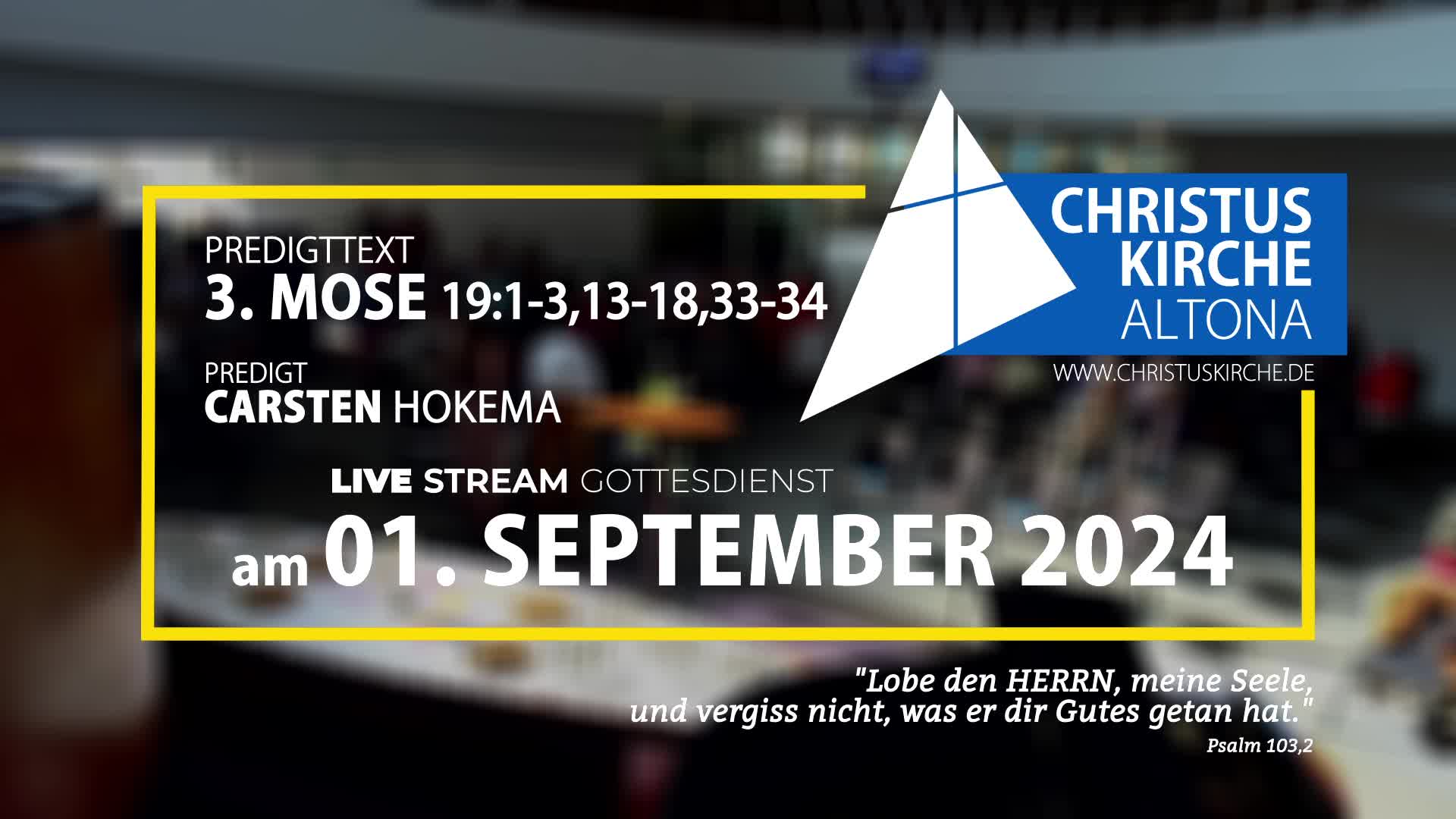 Gottesdienst (Teil1) mit am 1. September 2024 aus der Christuskirche