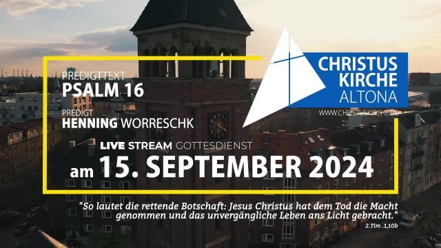 Gottesdienst am 15. September 2024 aus der Christuskirche Altona on 15-Sep-24-09:14:22