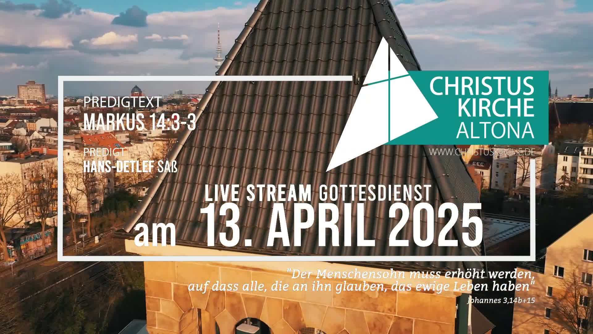 Gottesdienst am 13. April 2025 aus der Christuskirche Altona