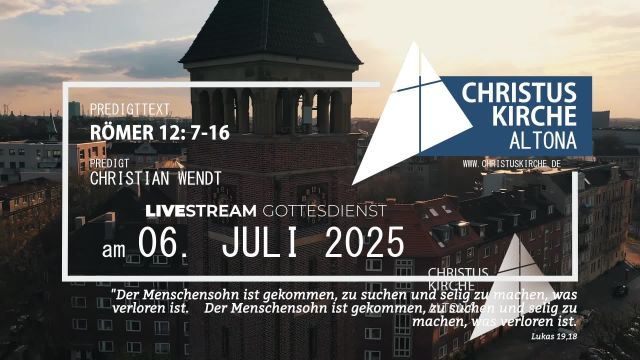 Gottesdienst am 06. Juli 2025 aus der Christuskirche Altona on 06-Jul-25-09:20:41