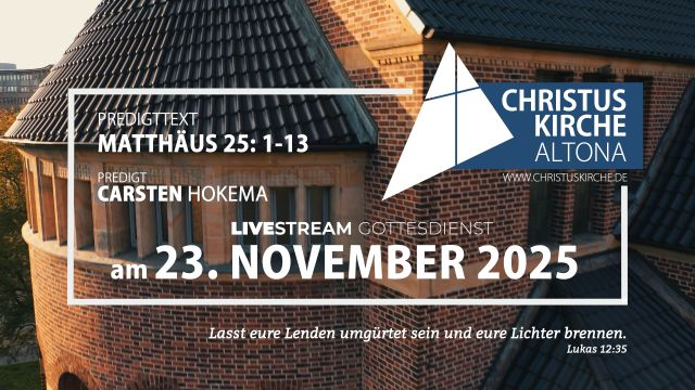 Gottesdienst am 23. November 2025 aus der Christuskirche Hamburg Altona