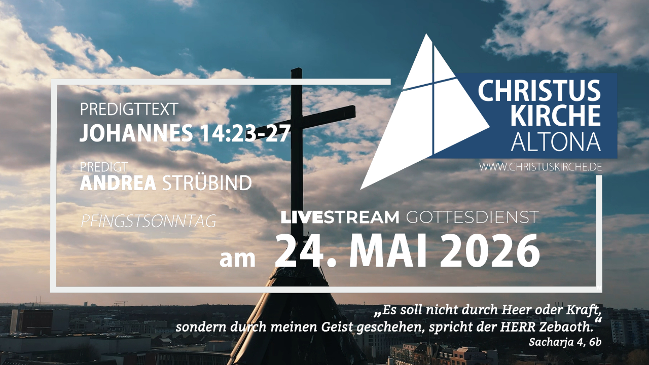 Gottesdienst am Pfingstsonntag 2026 aus der Christuskirche Altona