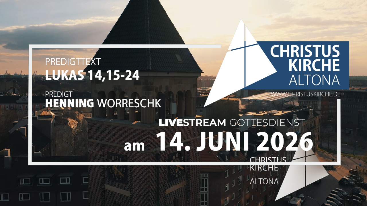 Gottesdienst am 14. Juni 2026 aus der Christuskirche Alton