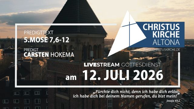 Gottesdienst am 12. Juli 2026 aus der Christuskirche Hamburg Altona