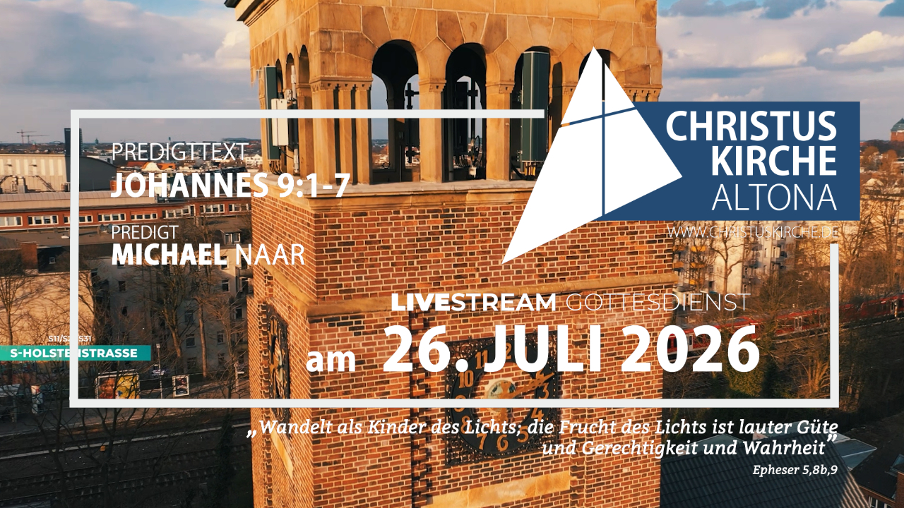 Gottesdienst am 26. Juli 2026 aus der Christuskirche Hamburg Altona